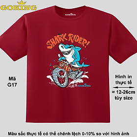 SHARK RIDER, mã G17. Áo thun hàng hiệu Goking, form unisex cho nam nữ, trẻ em, bé trai gái. Áo phông in đẹp, quà tặng cao cấp cho gia đình, cặp đôi, doanh nghiệp, hội nhóm