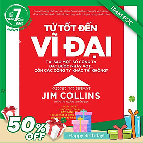 Trạm Đọc Official | Từ Tốt Đến Vĩ Đại