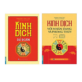 [Download Sách] Combo Kinh Dịch Dự Đoán , Kinh Dịch Với Nhân Dạng Và Phong Thuỷ (Bìa Cứng)