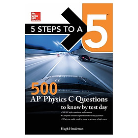 Hình ảnh sách 5 Steps To A 5: Mh's 500 Ap Physics C Qns