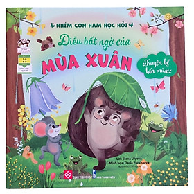 Truyện kể bốn mùa - Nhím con ham học hỏi - Điều bất ngờ của mùa Xuân