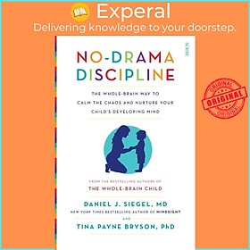 Hình ảnh Sách - No-Drama Discipline - the bestselling parenting guide to nurturing y by Tina Payne Bryson (UK edition, paperback)
