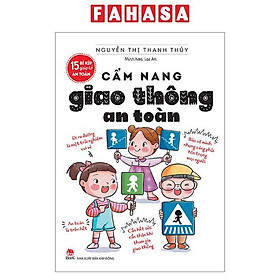 Sách - 15 Bí Kíp Giúp Tớ An Toàn - Cẩm Nang Giao Thông An Toàn