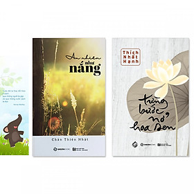 Combo 2 cuốn: Từng Bước Nở Hoa Sen, An Nhiên Như Nắng (Tặng kèm bookmark danh ngôn hình voi)