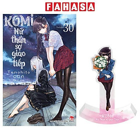 Sách - Komi - Nữ Thần Sợ Giao Tiếp - Tập 30 - Tặng Kèm Standee Bập Bênh