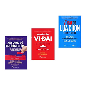 Combo 3 Cuốn: Xây Dựng Để Trường Tồn + Từ Tốt Đến Vĩ Đại + Vĩ Đại Do Lựa Chọn ( Bộ Sách Marketing Kinh Doanh / Vận Hành Và Phát Triển Doanh Nghiệp Bền Vững Trường Tồn)