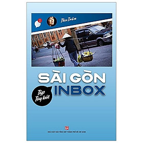 Sài gòn inbox - tập tùy bút