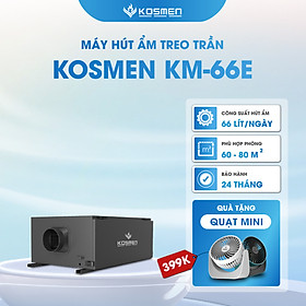 Mua Máy Hút Ẩm Âm Trần Kosmen KM-66E Màn Hình Cảm Ứng Kỹ Thuật Số - Hàng Chính Hãng BH 24 tháng