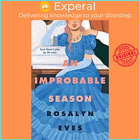 Sách - An Improbable Season by Rosalyn Eves (UK edition, paperback)