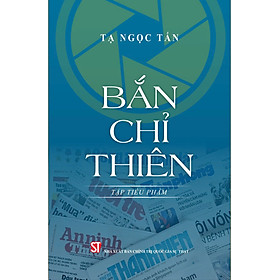 Bắn chỉ thiên (Tập tiểu phẩm)