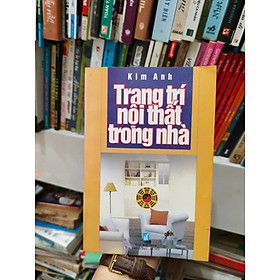 Trang Trí Nội Thất Trong Nhà