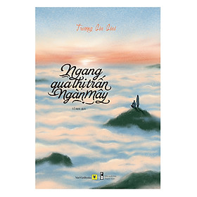 [Download Sách] Ngang Qua Thị Trấn Ngàn Mây