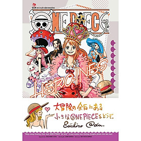 Tiểu Thuyết One Piece - HEROINES - Tặng kèm Obi + Set Postcard - NXB Kim Đồng