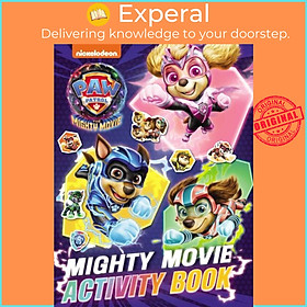 Sách - PAW Patrol Mighty Movie Sticker Activity Book by Paw Patrol (UK edition, paperback)