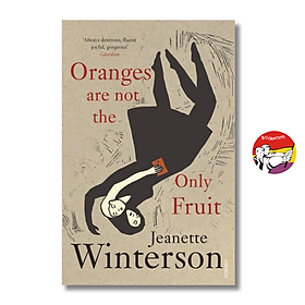 Sách - Oranges Are Not the Only Fruit by Jeanette Winterson | LGBTQ+ Fiction / Ngoại văn Nhập khẩu