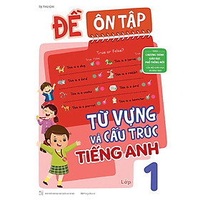 Đề Ôn Tập Từ Vựng Và Cấu Trúc Tiếng Anh Lớp 1_MEGABOOK