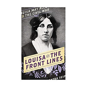 Nơi bán Louisa On The Front Lines - Giá Từ -1đ
