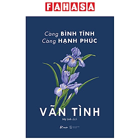 Càng Bình Tĩnh Càng Hạnh Phúc