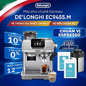 Mua Máy Pha Cà Phê Espresso De’Longhi La Specialista EC9455.M - Hàng Chính Hãng