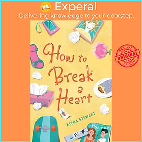 Sách - How To Break A Heart by Kiera Stewart (US edition, paperback)