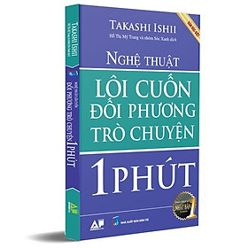 Hình ảnh Nghệ Thuật Lôi Cuốn Đối Phương Trò Chuyện 1 Phút (Tái Bản)