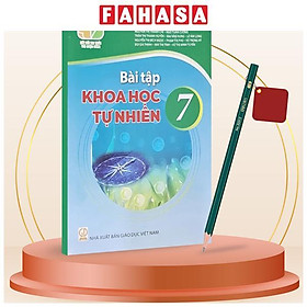 Sách Giáo Khoa Bài Tập Khoa Học Tự Nhiên 7 (Kết Nối) (Chuẩn) - Kèm Bút Chì