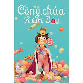 Nơi bán CÔNG CHÚA KEM DÂU - Giá Từ -1đ