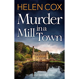 Murder In A Mill Town - Quercus Publishing
