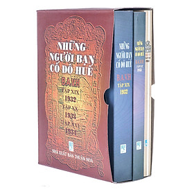 NHỮNG NGƯỜI BẠN CỐ ĐÔ HUẾ Tập 19,20,21 (1932-1933-1934)