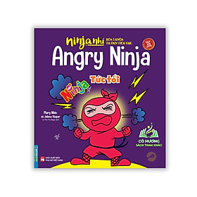 Sách - Ninja nhí - Rèn luyện tư duy tích cực - Ninja tức tối (sách bản quyền)(song ngữ)