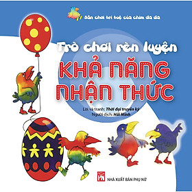 Sách - Sân Chơi Trí Tuệ Của Chim Đa Đa - Trò Chơi Rèn Luyện - Khả Năng Nhận Thức  - NXB Phụ Nữ