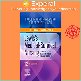 Sách - Clinical Companion to Lewis's Medical-Surgical Nursing - Assessment and M by Debra Hagler (UK edition, paperback)