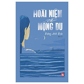 Download sách Hoài Niệm Và Mộng Du