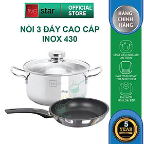 Nồi và chảo chống dính 3 đáy từ inox 430 FiveStar Standard nắp kính (16cm/20cm/24cm ) , dùng được mọi bếp