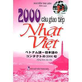 2000 Câu Giao Tiếp Nhật - Việt (Tặng Kèm CD)_QV