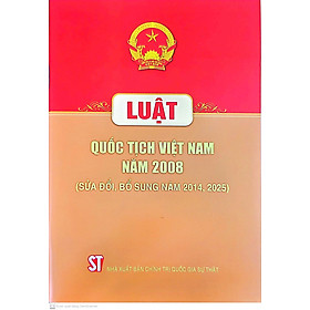 Luật Quốc tịch Việt Nam (Hiện hành)