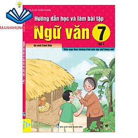 Hình ảnh Sách - Hướng Dẫn Học Và Làm Bài Tập Ngữ Văn 7 - Tập 2 - Biên soạn theo CT GDPT mới - Cánh Diều.