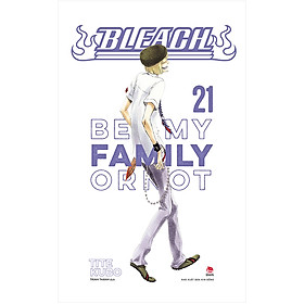 Bleach: Be My Family or Not (Tập 21)