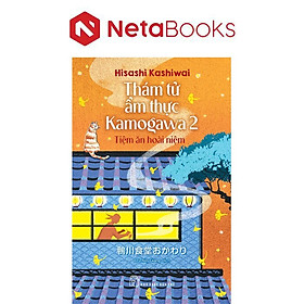 Thám Tử Ẩm Thực Kamogawa 2 - Tiệm Ăn Hoài Niệm