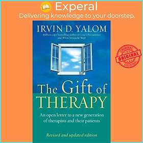 Sách - The Gift Of Therapy : An open letter to a new generation of therapists and by Irvin Yalom (UK edition, paperback)