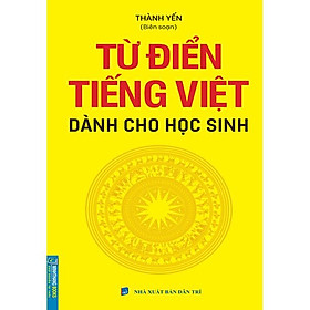 Hình ảnh sách Từ Điển Tiếng Việt Dành Cho Học Sinh (Khổ Nhỏ)