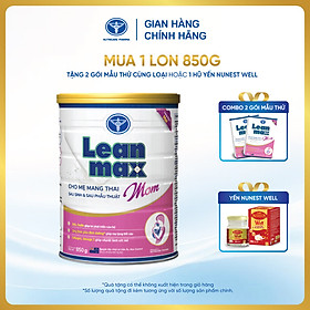 Lon sữa Leanmax Mom 850g - Dinh dưỡng cho mẹ bầu và phụ nữ sau sinh cho con bú