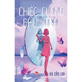 [Download Sách] Chiếc Gương Của Bầu Trời