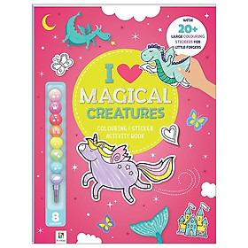 [Download Sách] I Love Magical Creatures: Colouring & Activity Book