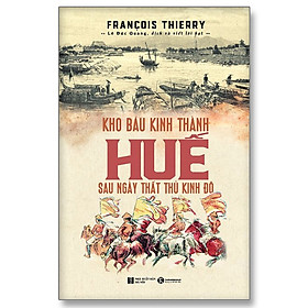 Kho báu Kinh thành Huế sau ngày Thất thủ Kinh đô