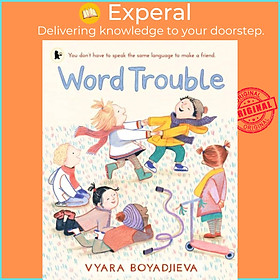 Sách - Word Trouble by Vyara Boyadjieva (UK edition, paperback)