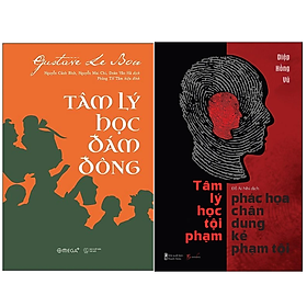 Combo 2Q: Tâm Lý Học Đám Đông + Tâm Lý Học - Phác Họa Chân Dung Kẻ Phạm Tội