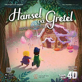 [Download Sách] Hansel Và Gretel (Hoạt Hình Song Ngữ 4D)