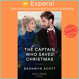 Sách - The Captain Who Saved Christmas by Bronwyn Scott (UK edition, paperback)