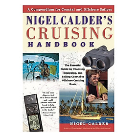 Nigel Calder's Cruising Handbook: A Compendium For Coastal And Offshore Sailors